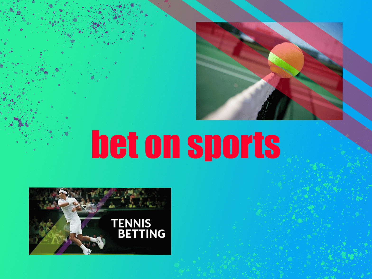Tennis bets