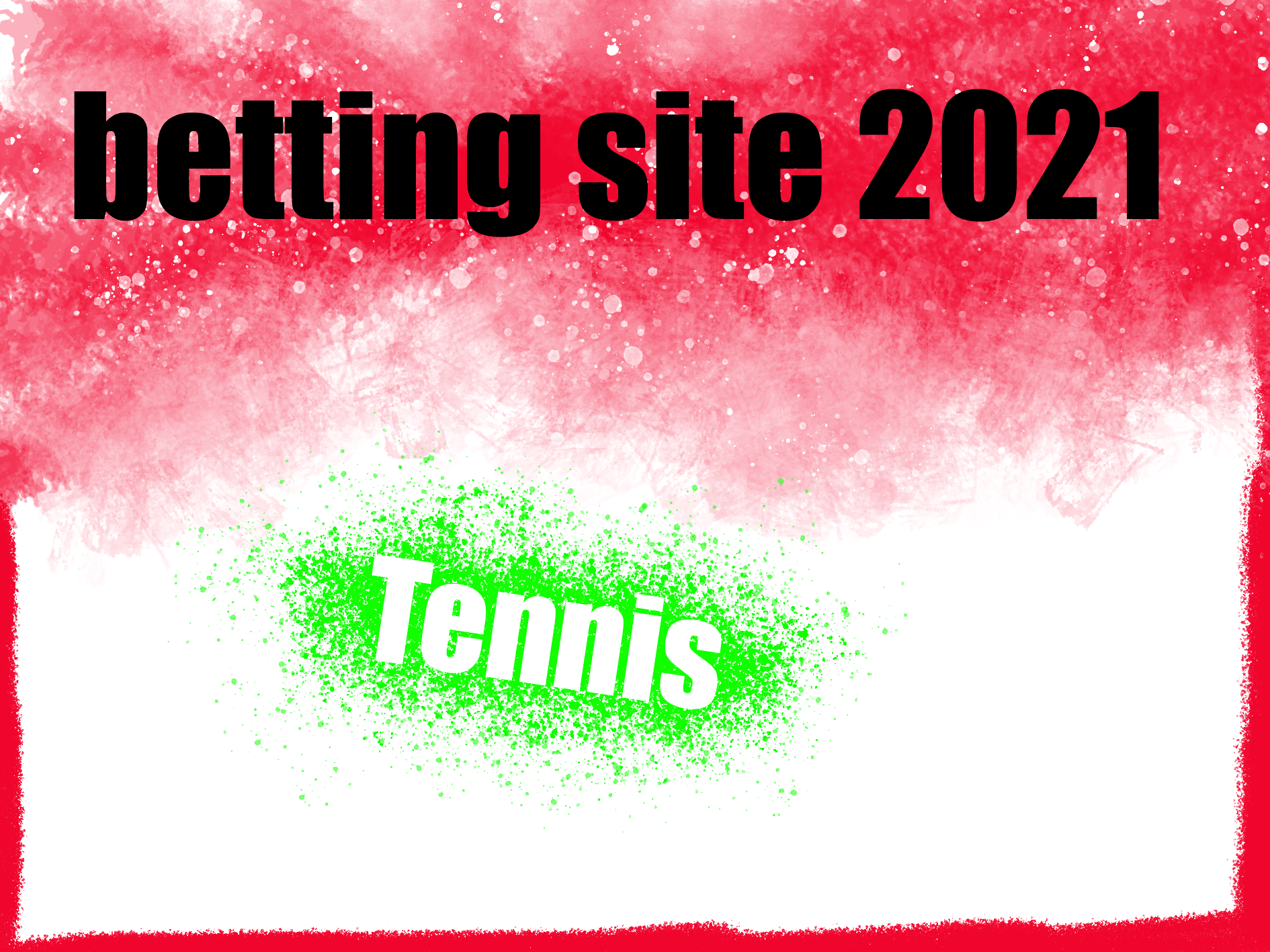 Best Tennis Betting Sites For 2021
